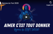 Hymne du FRAT de Lourdes 2020